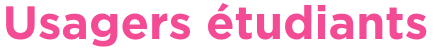 usagers étudiants